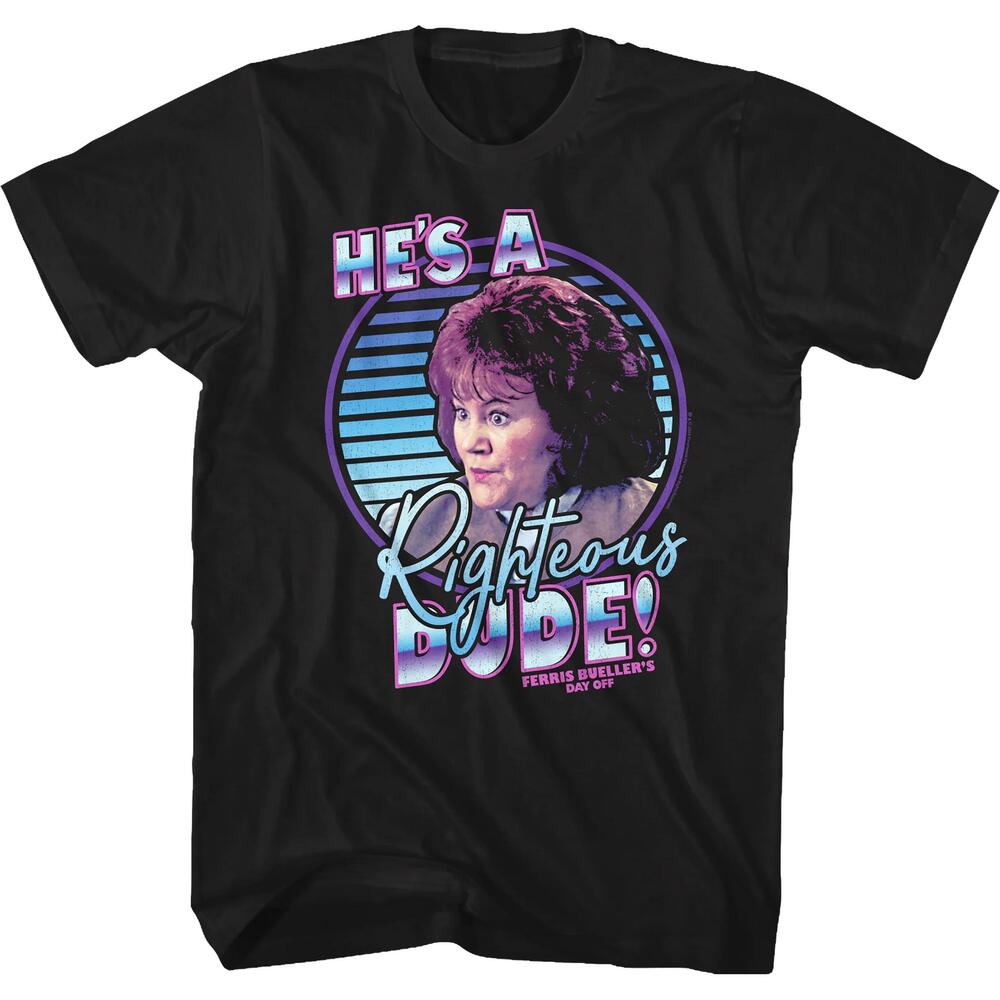 Retro Hes A Righteous Dude Ferris Buellers Day Off Tshirt